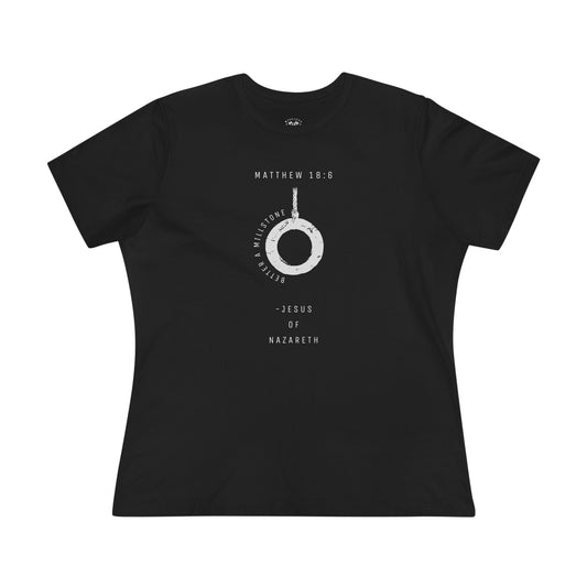 BETTER A MILLSTONE - WOMEN'S RELAXED TEE