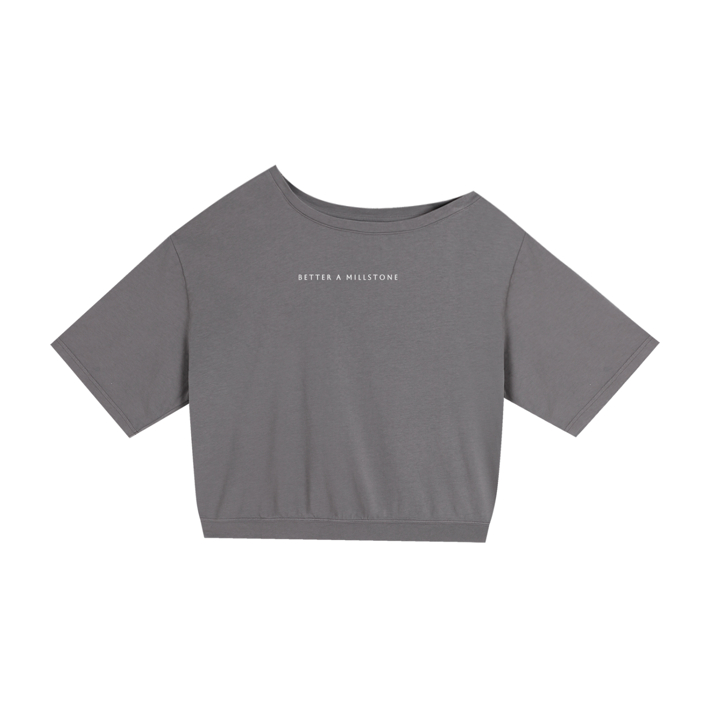Better A Millstone  - Minimalist DROP SHOULDER CROP TEE