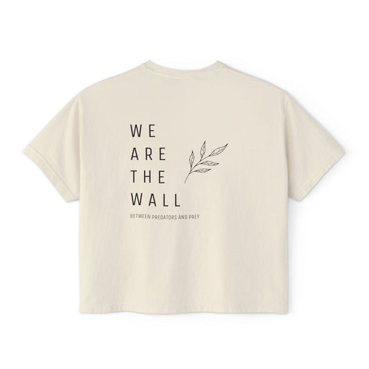 We are the wall - Cropped box tee