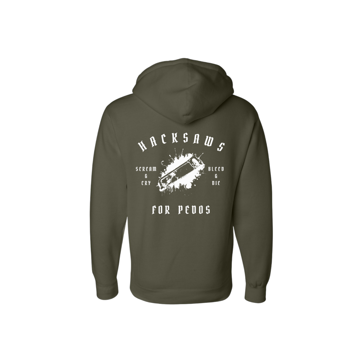 Hacksaws for Pedos - heavyweight hoodie