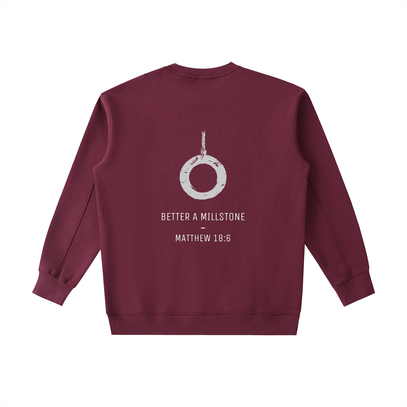 Better a millstone - CREW NECK