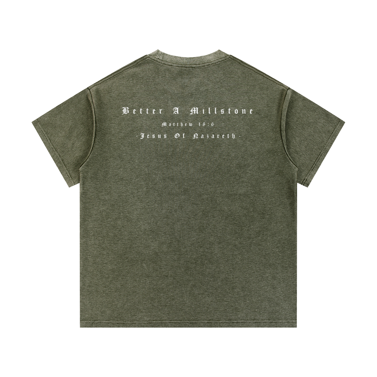 BETTER A MILLSTONE - WAFFLE KNIT TEE