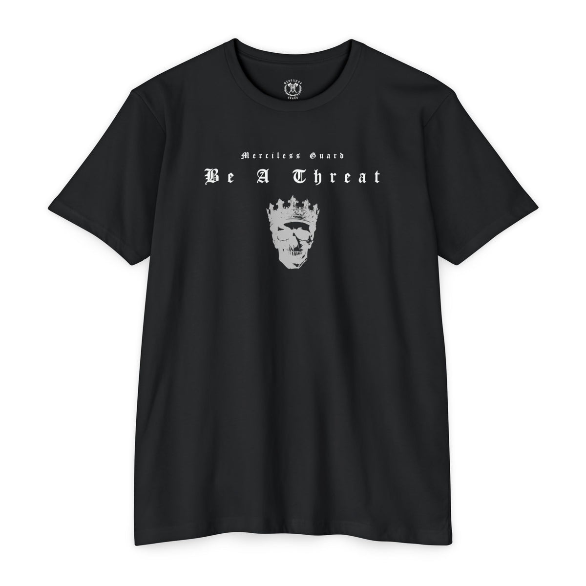 BE A THREAT - FITTED TEE