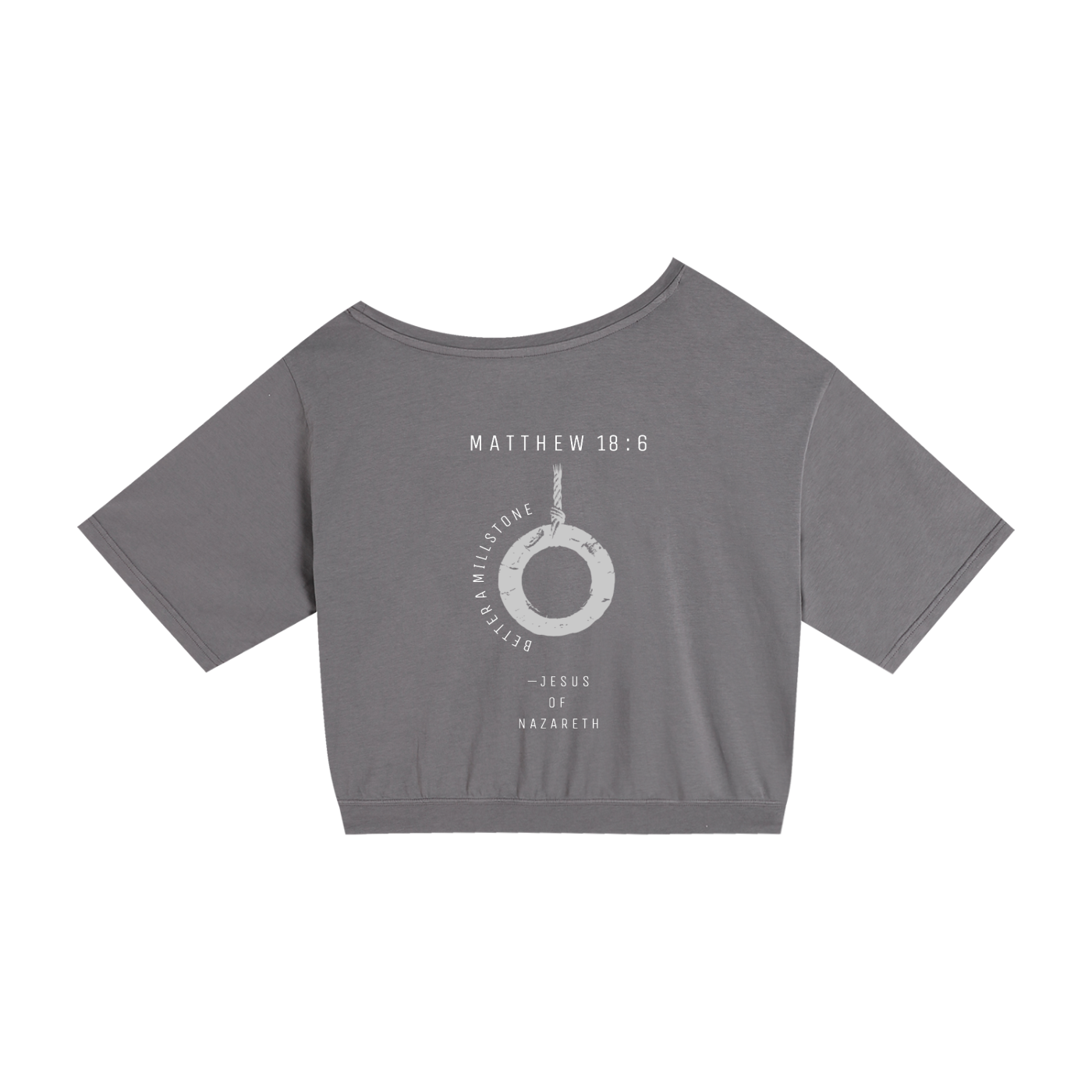 Better a millstone - DROP SHOULDER CROP TEE