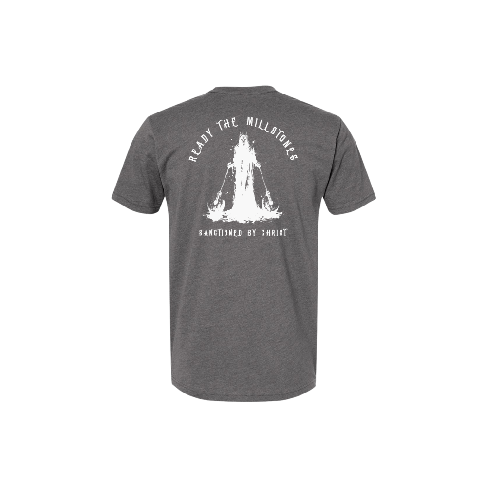 Ready The Millstones - fitted tee