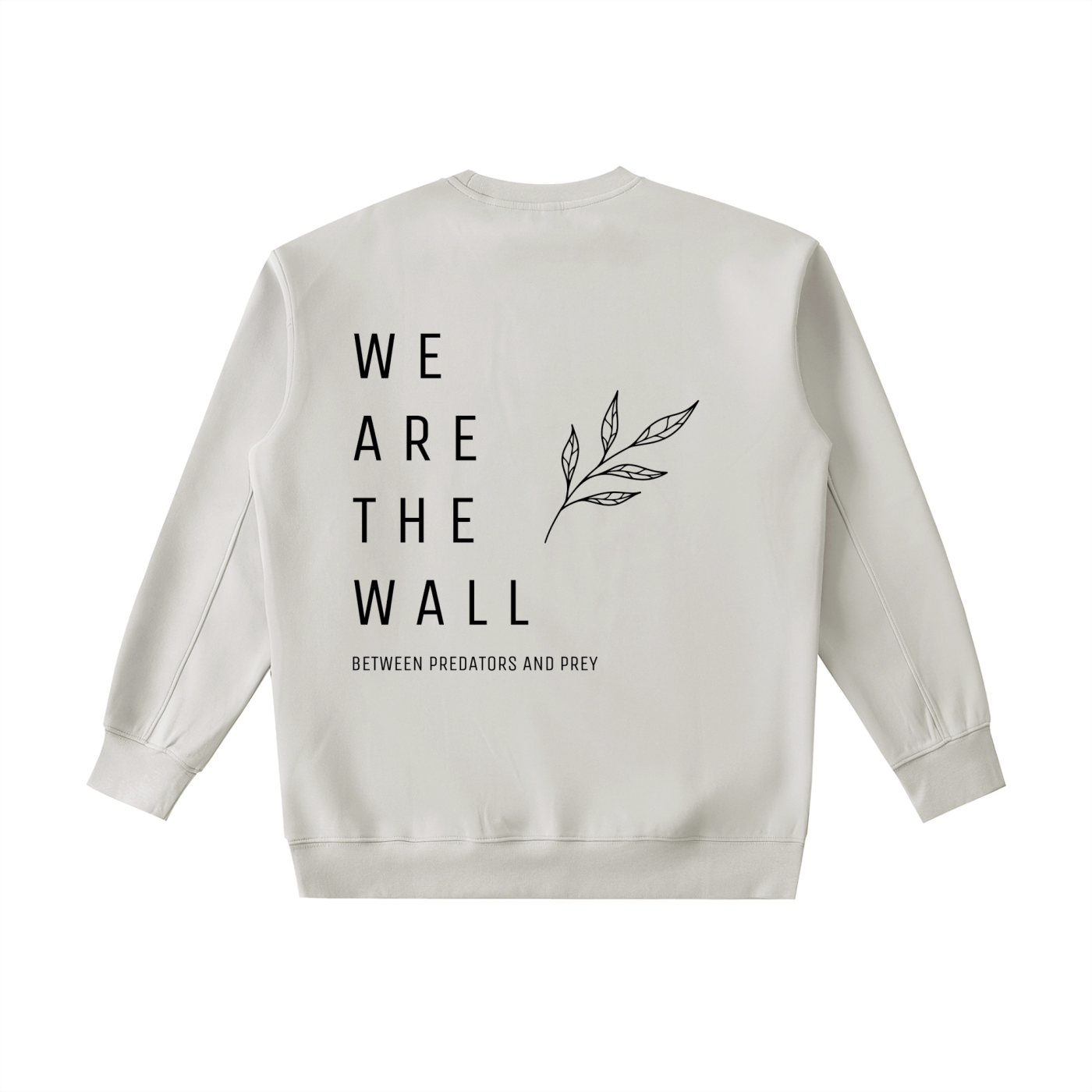 We are the wall - CREW NECK