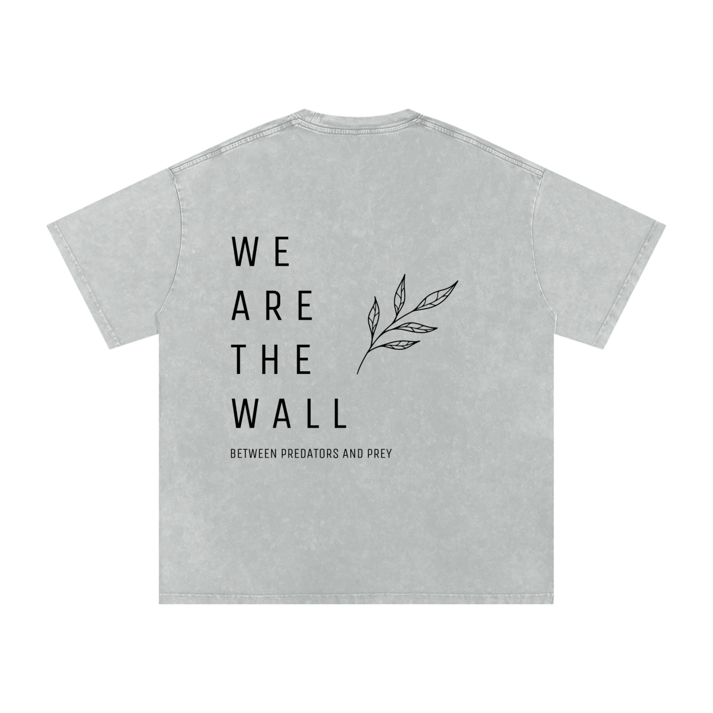We are the wall - oversized tee