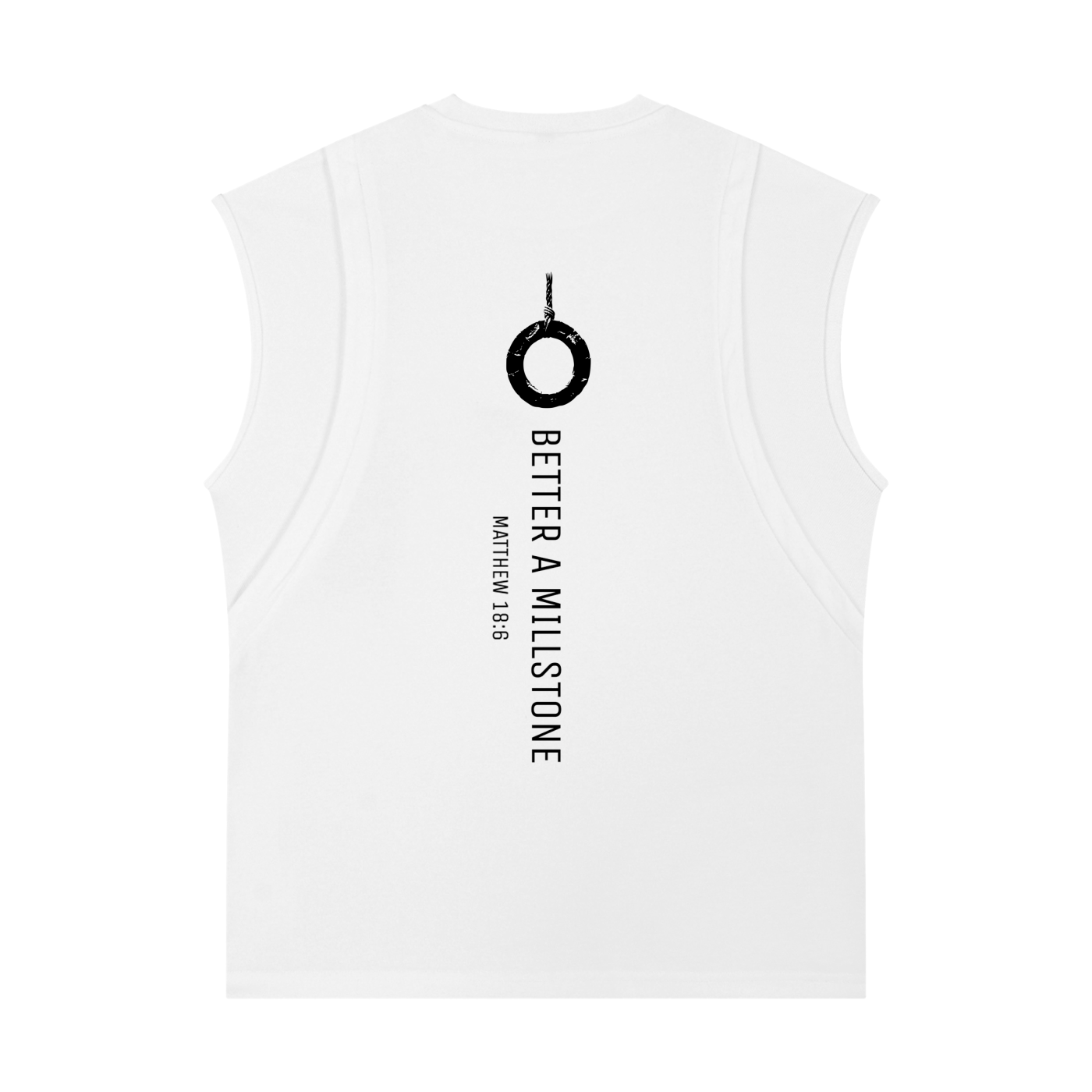 Better a millstone - Muscle T-Shirt